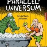 Paralleluniversum 2 - Quantenschaum