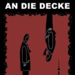 Cover von Ein Mann geht an die Decke