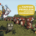 Das tapfere Prinzlein und die sieben Zwergbären